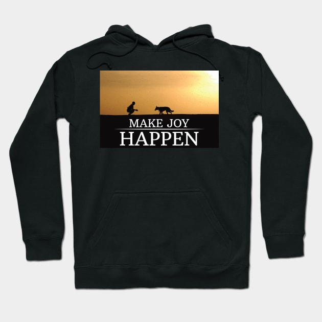 Make Joy Happen Dog Lover Gifts For Women Men Gift Hoodie by Freid